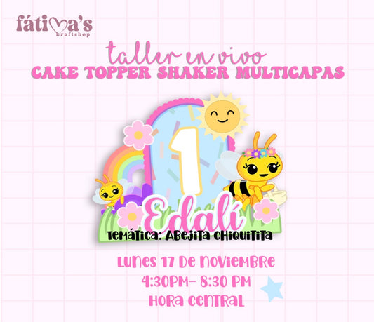 Taller en vivo Cake Topper Shaker